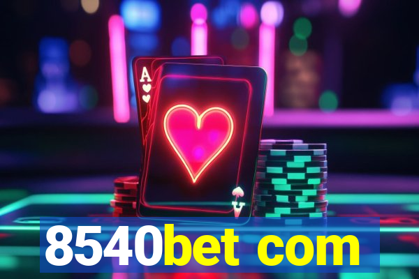 8540bet com